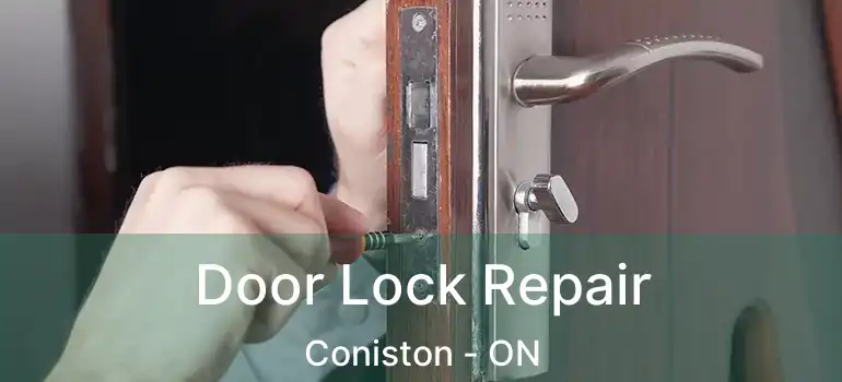  Door Lock Repair Coniston - ON
