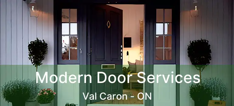  Modern Door Services Val Caron - ON