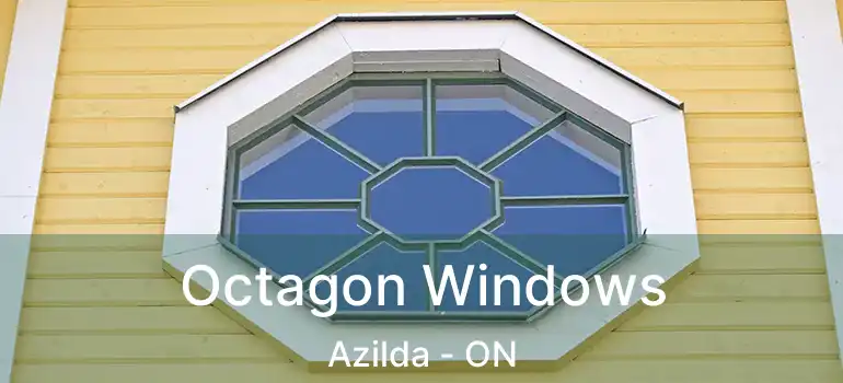  Octagon Windows Azilda - ON