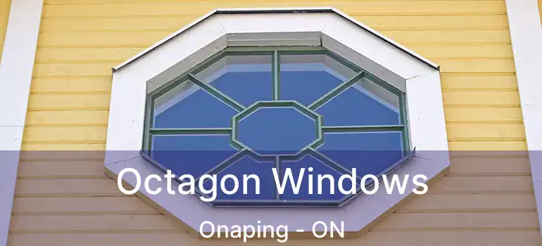  Octagon Windows Onaping - ON