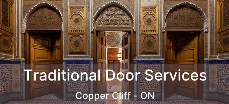  Traditional Door Services Copper Cliff - ON